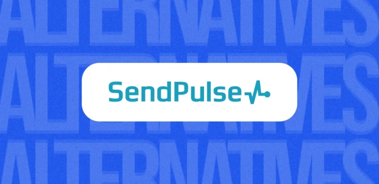Альтернативы SendPulse: 10 платформ email-маркетинга для сравнения в 2026 году